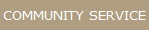 COMMUNITY SERVICE